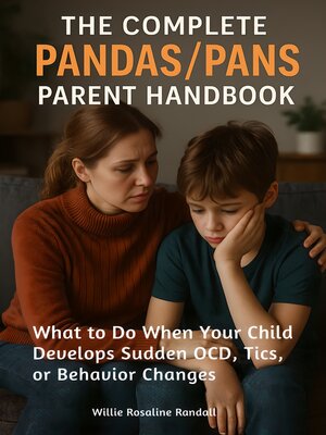 cover image of The Complete Pandas/Pans Parent Handbook